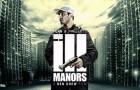 iLL Manors: Movie Review