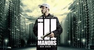 iLL Manors: Movie Review