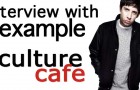 Culture Cafe on RTÉ 2XM: Podcast: Interview with Example