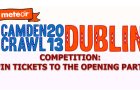 COMPETITION: Win tickets to Camden Crawl, Dublin – Opening Night Party, Friday 3rd May